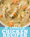 35+ Whole30 Chicken Recipes - The Clean Eating Couple