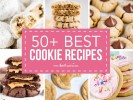 50+ of the BEST Cookie Recipes - I Heart Naptime