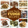 Easy Fudge Recipes - Low Carb and Sugar Free