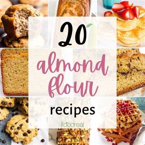 20 Delicious Almond Flour Recipes - iFOODreal.com