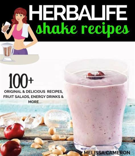 Herbalife Shake Recipes: 100+ Original & Delicious …