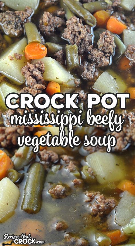 Crock Pot Mississippi Beefy Vegetable Soup - Recipes …