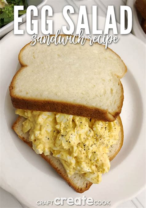Delicious Egg Salad Sandwich Recipe - Craft Create Cook