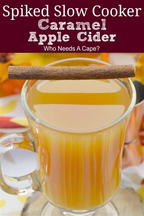Spiked Slow Cooker Caramel Apple Cider - Who Needs A …