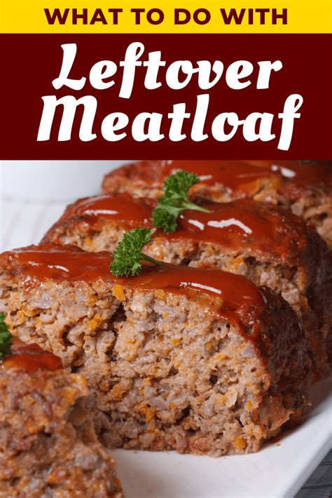 16 Best Leftover Meatloaf Recipes - Insanely Good