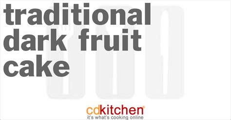 Traditional Dark Fruit Cake Recipe | CDKitchen.com