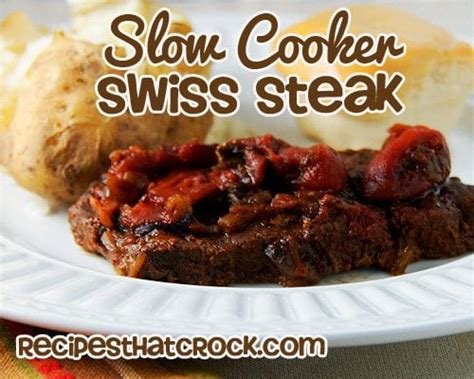 Slow Cooker Swiss Steak - Recipes That Crock!