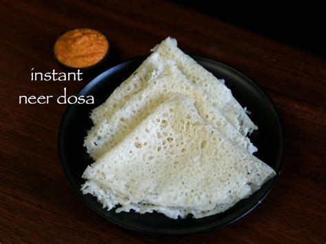 instant neer dosa recipe | neer dose with rice flour