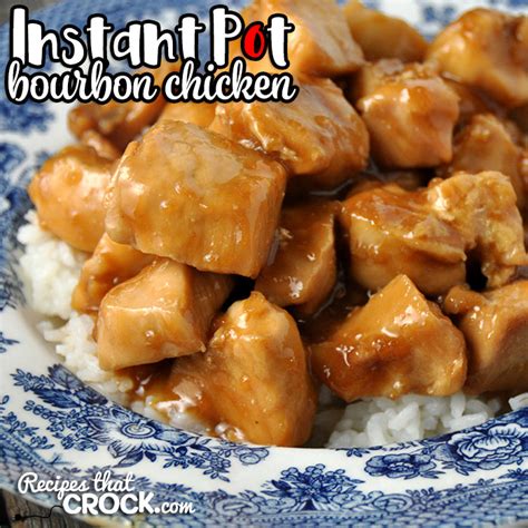 Instant Pot Bourbon Chicken - Recipes That Crock!
