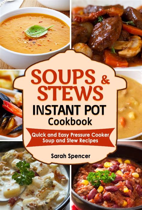 Soups and Stews Instant Pot Cookbook - The …