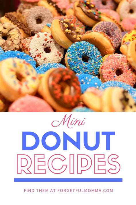 14 Easy to Make Mini Donut Recipes - Forgetful Momma