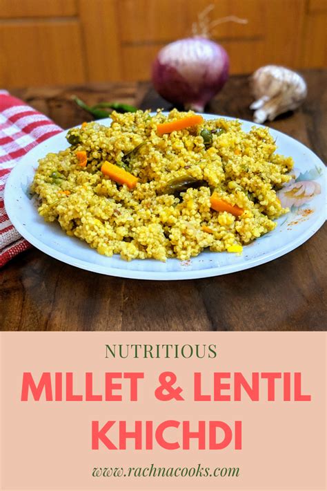 Foxtail Millet Khichdi Recipe - Rachna cooks