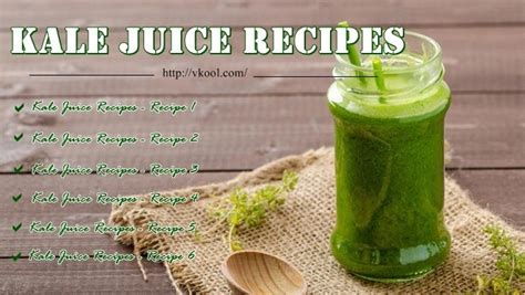 10 Best Delicious Kale Juice Recipes For Weight Loss