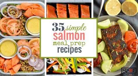 35 Simple Salmon Meal Prep Recipes