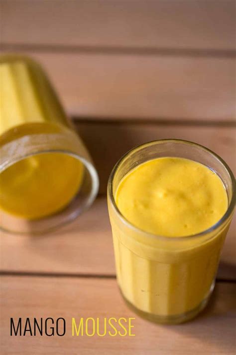 Mango Mousse (Creamy 3 Ingredient Recipe) » Dassana's …