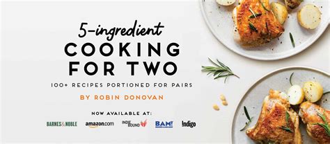 My Newest Cookbook: 5-Ingredient Cooking for Two