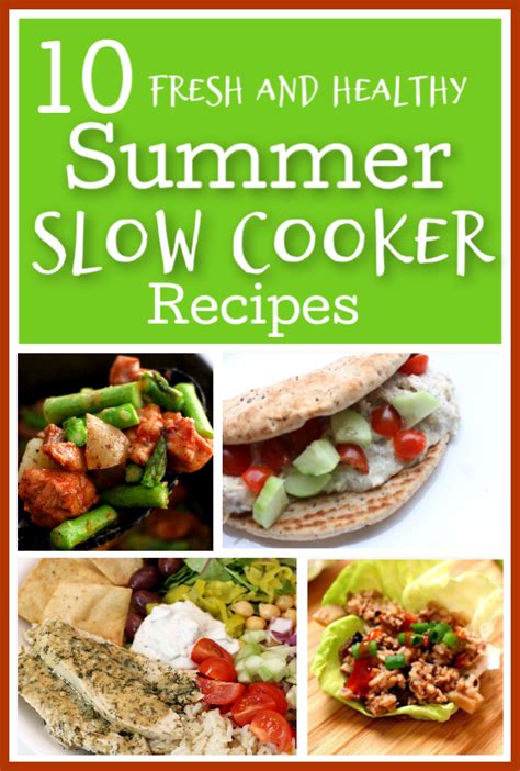 10 Fresh and Healthy Summer Slow Cooker Recipes