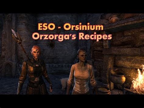Orsinium DLC - Orzorga's Recipes - Elder Scrolls Online