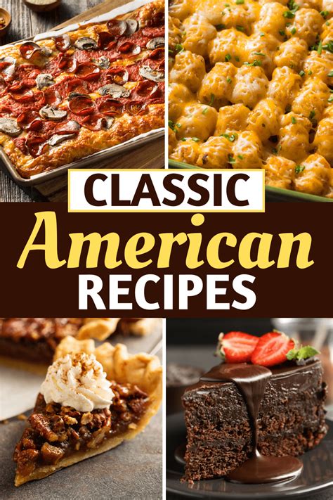 30 Classic American Recipes We Love - Insanely Good