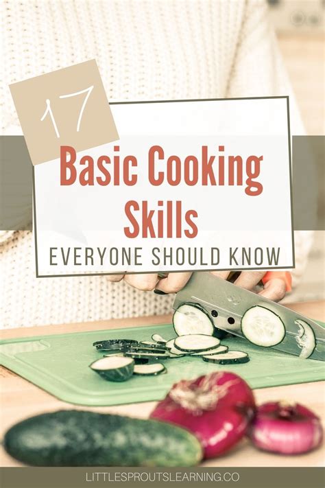 17 Basic Cooking Skills Everyone Should Know - Little …