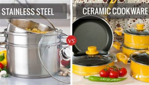 Stainless Steel Vs. Ceramic Cookware: Which Is the Best?