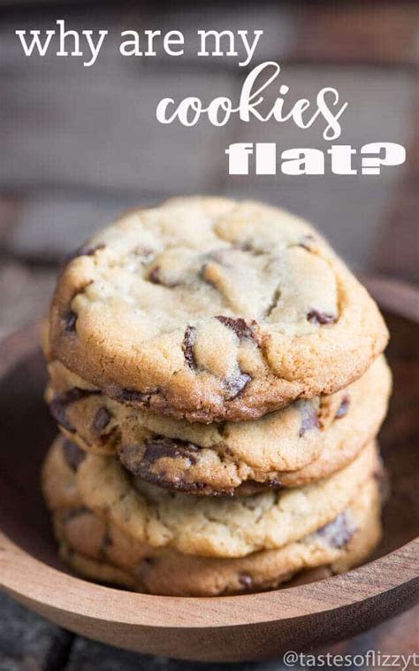 Why Are My Cookies Flat? - Tastes of Lizzy T