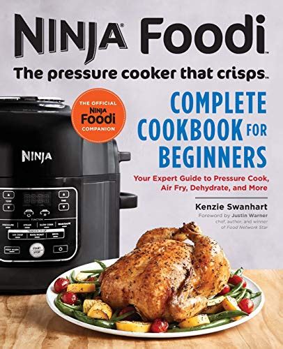 The Official Ninja Foodi: The Pressure Cooker that Crisps: Complete Cookbook f…