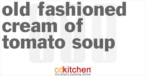 Old Fashioned Cream of Tomato Soup Recipe