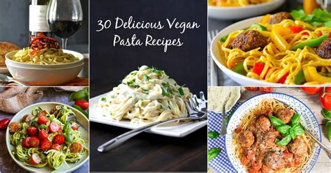 31 Delicious Vegan Pasta Recipes - Vegan Heaven