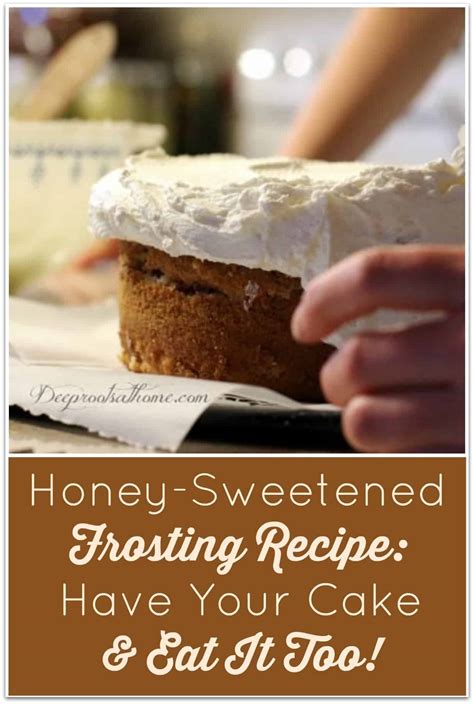 Honey-Sweetened Frosting Recipe: Have Your Cake & Eat …