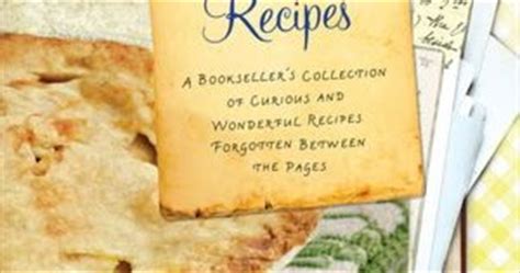 Handwritten Recipes and Forgotten Bookmarks