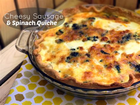 Cheesy Sausage & Spinach Quiche – Aunt Bee's Recipes