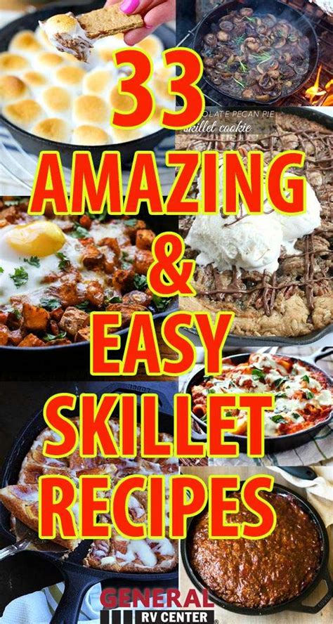 33 Easy & Delicious Cast Iron Skillet Recipes - General RV