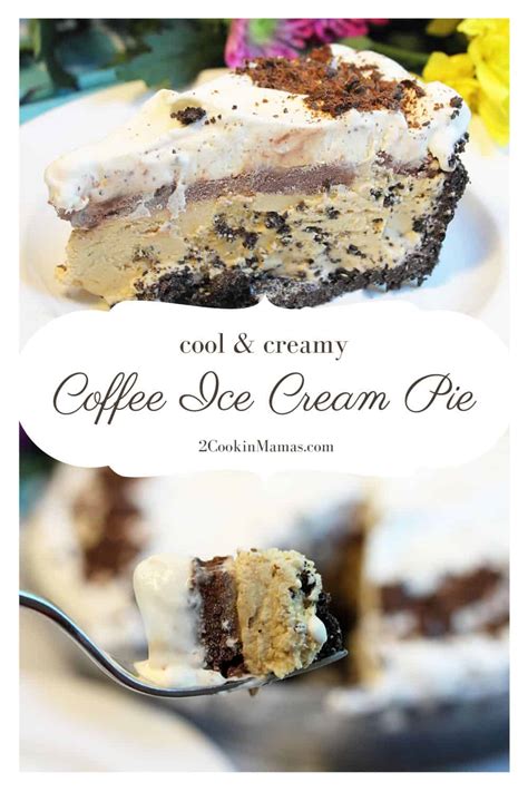 Coffee Ice Cream Pie with Oreo Crust - 2 Cookin Mamas