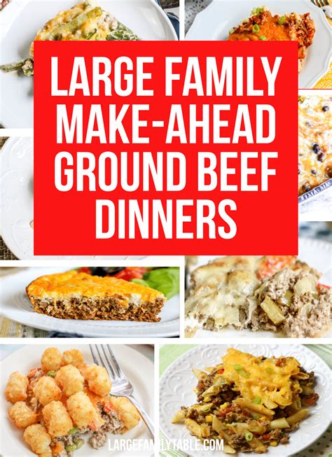Large Family Ground Beef Dinner Recipes to Feed a Crowd!