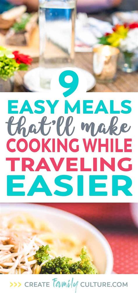 9 Easy Family Dinners to Make While Traveling