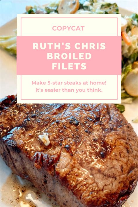 Copycat Ruth's Chris Broiled Steaks - Kisses + Caffeine