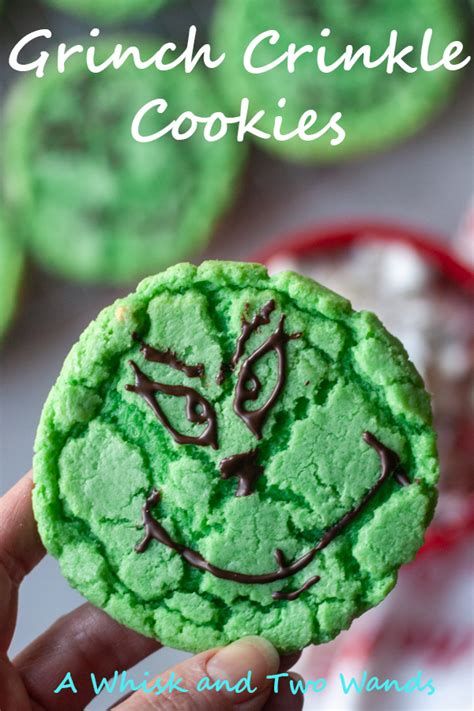 Grinch Crinkle Cookies - A Whisk and Two Wands