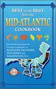 Best of the Best from the Mid-Atlantic Cookbook: …
