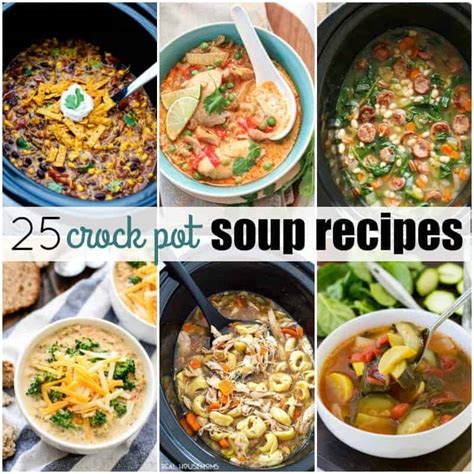 25 Crock Pot Soup Recipes - Real Housemoms