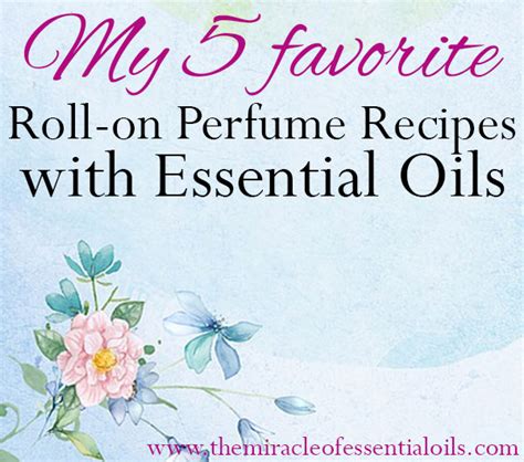 DIY Roll-On Essential Oil Perfume Recipe