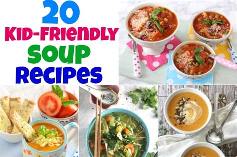 20 Kid-Friendly Soups! - My Fussy Eater | Easy Kids Recipes
