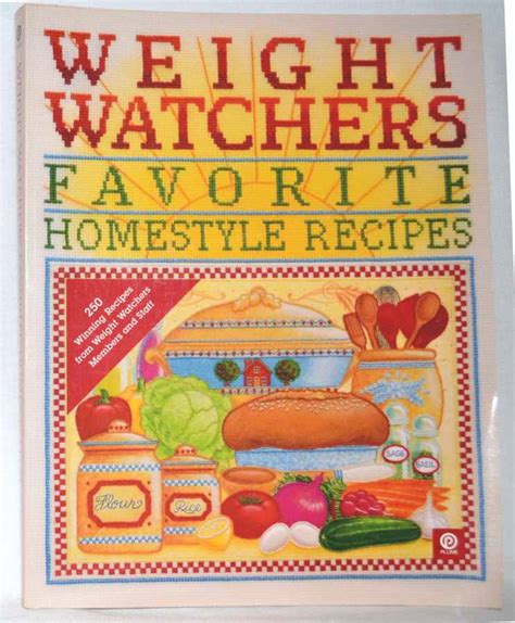 1994 Weight Watchers Favorite Homestyle Recipes ~ …