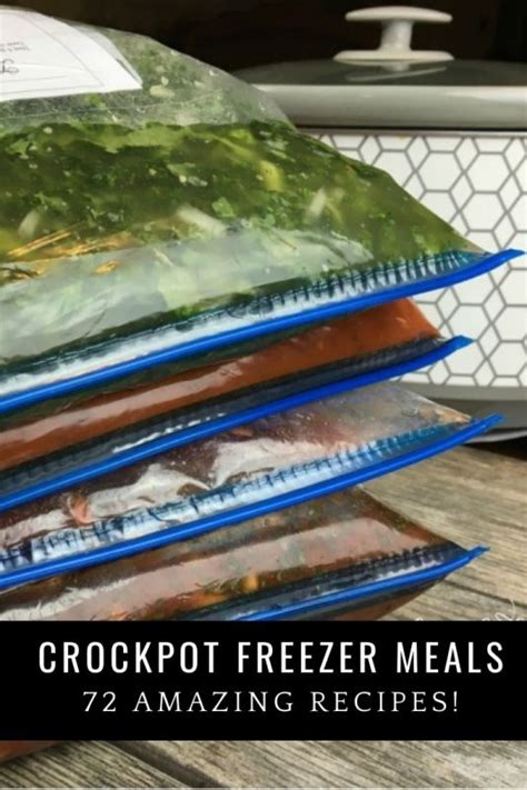 72 Simple Crockpot Freezer Meals - Recipes & Tips
