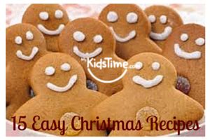 15 Easy Christmas Recipes - MyKidsTime