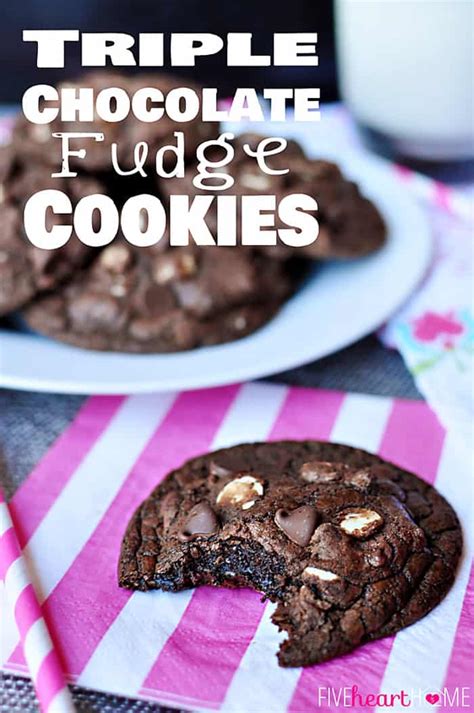 Triple Chocolate Fudge Cookies • FIVEheartHOME