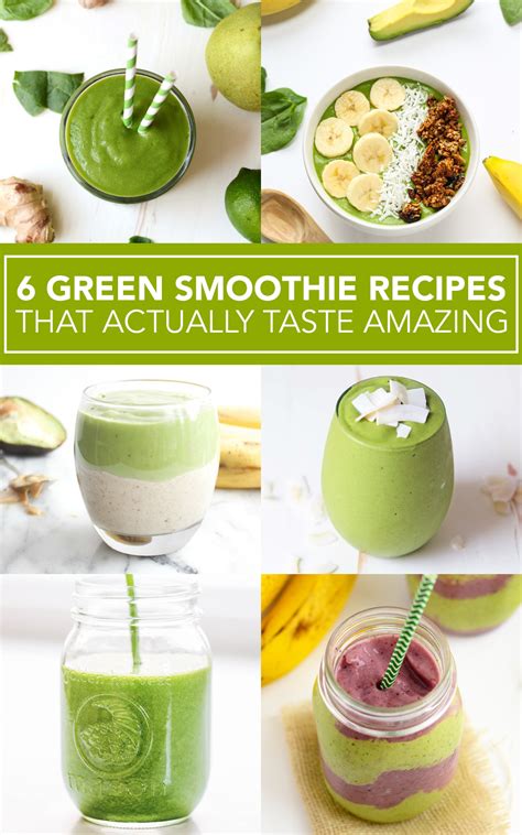 6 Green Smoothie Recipes That Actually Taste Amazing
