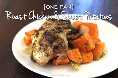 One Pan Roast Chicken & Sweet Potatoes - ezeBreezy