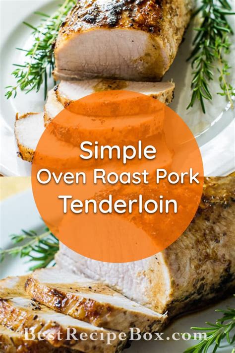 Simple Oven Roast Pork Tenderloin Roast - Best Recipe …