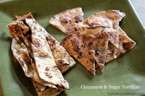 Cinnamon Sugar Tortillas - My Heavenly Recipes